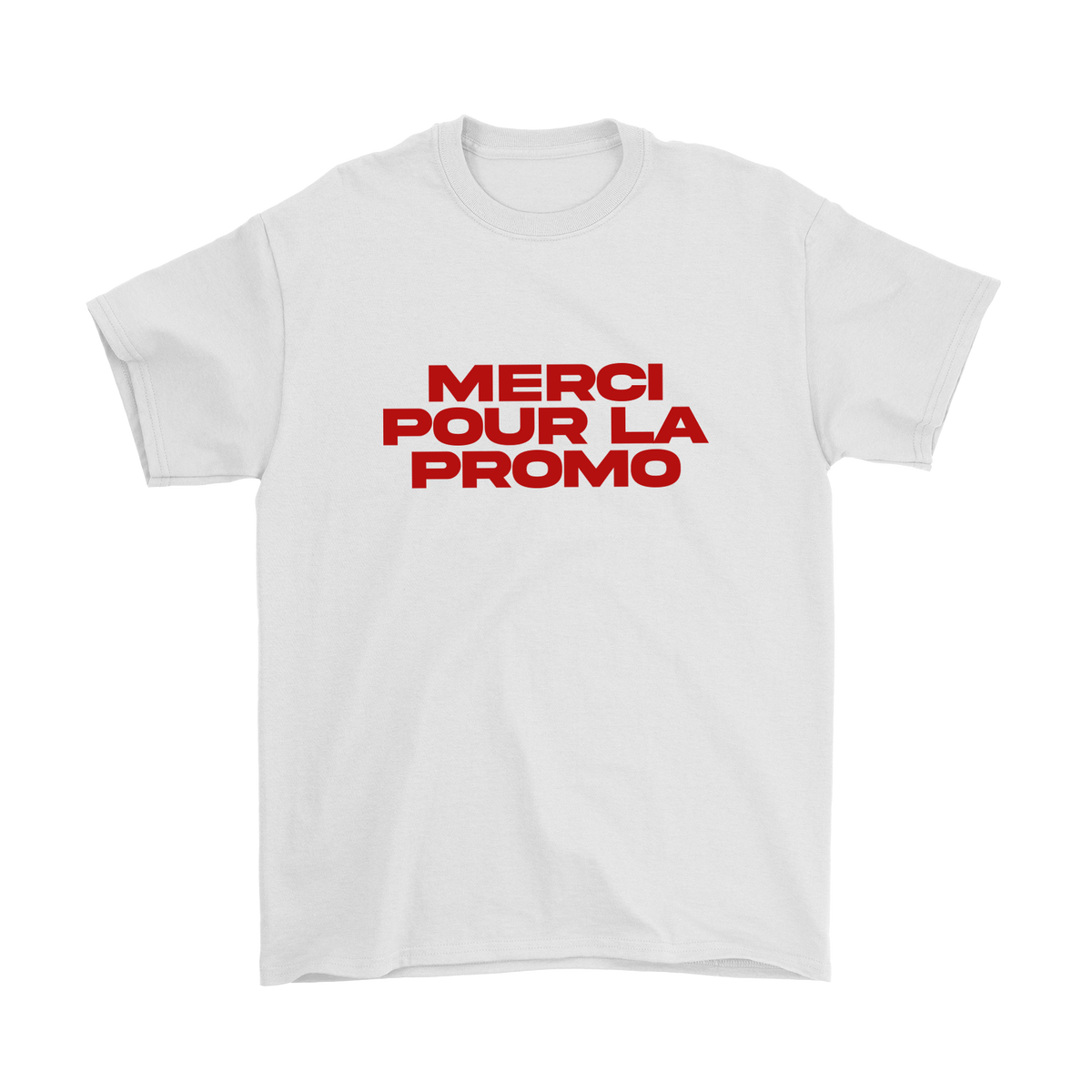 T-SHIRT "MERCI POUR LA PROMO"