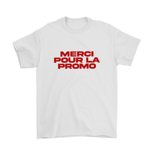 T-SHIRT "MERCI POUR LA PROMO"