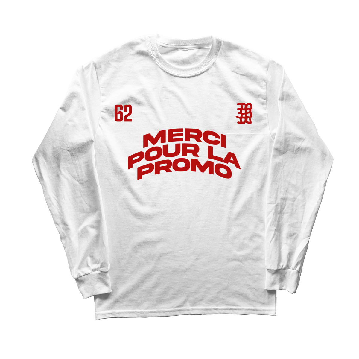 T-SHIRT MANCHES LONGUES "MERCI POUR LA PROMO"